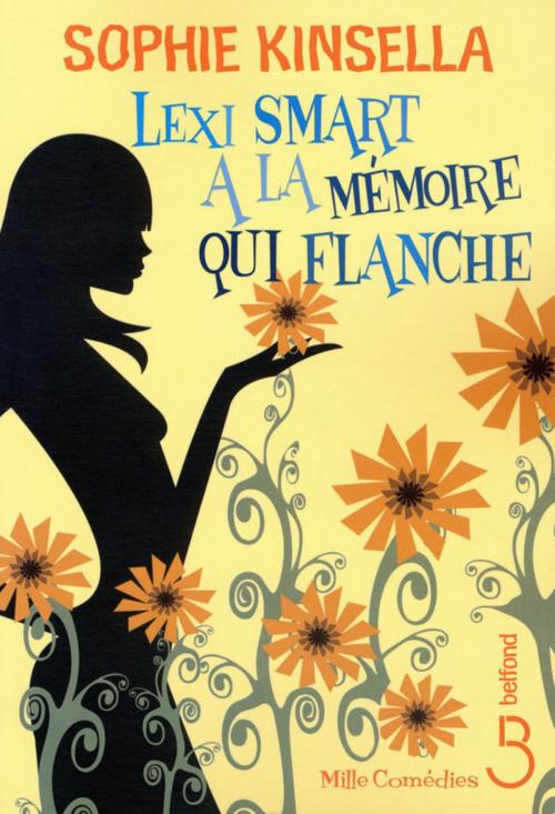 Cover of the book Lexi Smart a la mémoire qui flanche by Sophie KINSELLA, Place des éditeurs