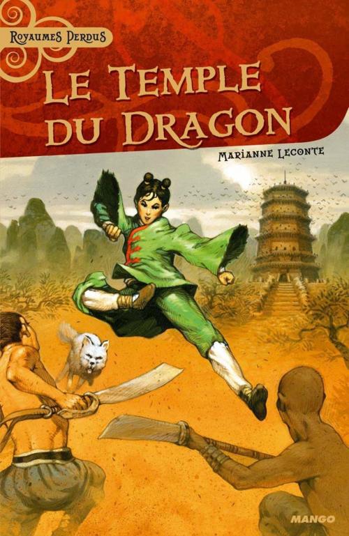 Cover of the book Le temple du dragon by Marianne Leconte, Mango