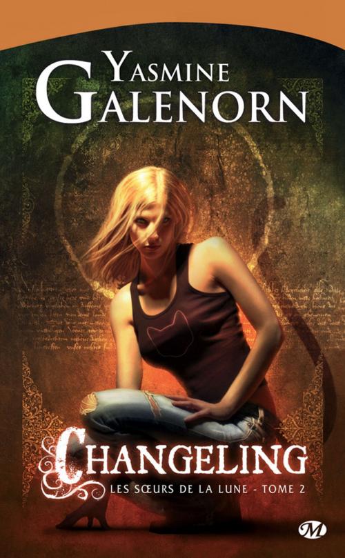 Cover of the book Changeling by Yasmine Galenorn, Milady