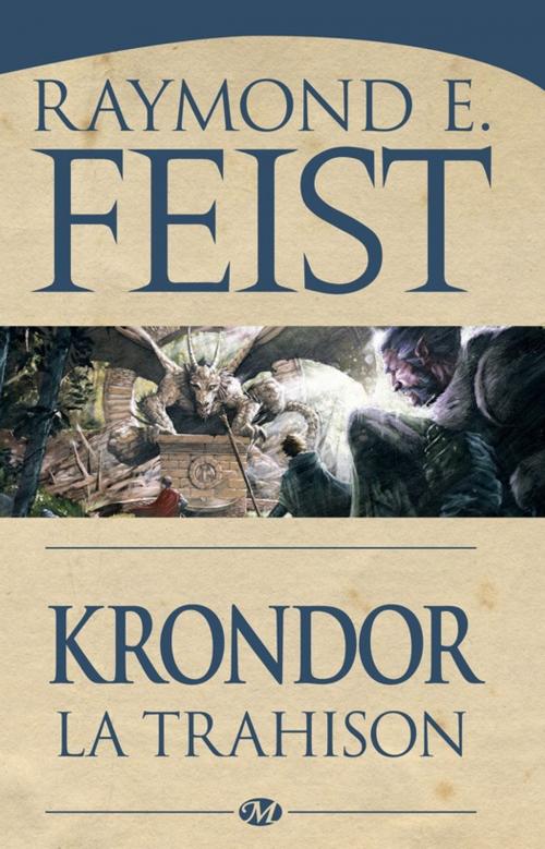 Cover of the book Krondor : la Trahison by Raymond E. Feist, Bragelonne