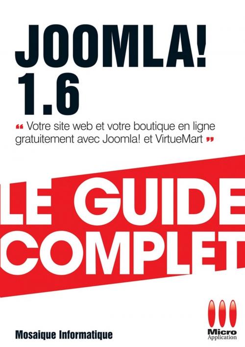 Cover of the book Joomla 1.6 by Mosaïque Informatique, MA Editions
