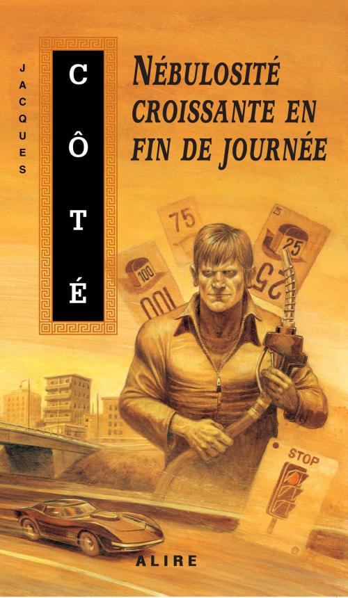Cover of the book Nébulosité croissante en fin de journée by Jacques Côté, Alire
