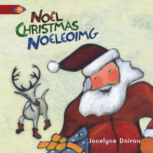 Cover of the book Noël / Christmas / Noeleoimg by Marguerite Maillet, Bouton d'or Acadie