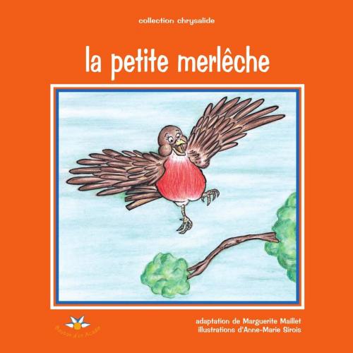 Cover of the book La petite merlêche by Marguerite Maillet, Bouton d'or Acadie