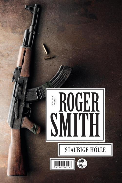 Cover of the book Staubige Hölle by Roger Smith, Tropen