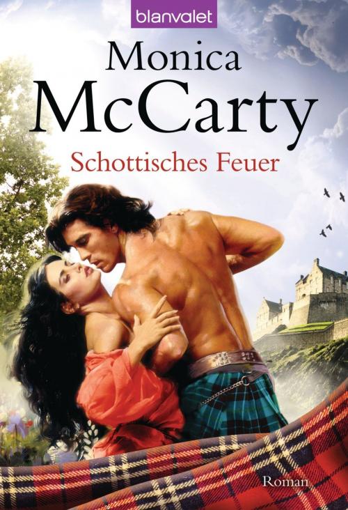 Cover of the book Schottisches Feuer by Monica McCarty, Blanvalet Taschenbuch Verlag
