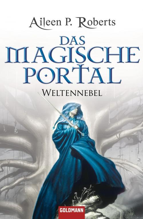 Cover of the book Das magische Portal by Aileen P. Roberts, Goldmann Verlag