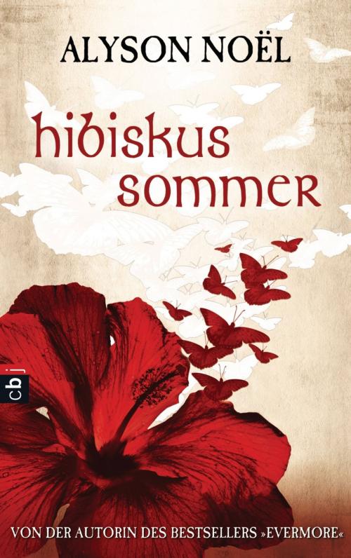 Cover of the book Hibiskussommer by Alyson Noël, cbj