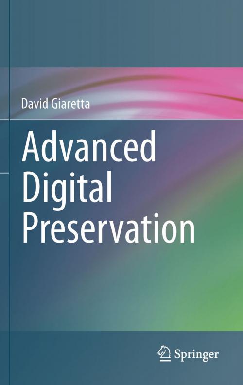 Cover of the book Advanced Digital Preservation by David Giaretta, Springer Berlin Heidelberg