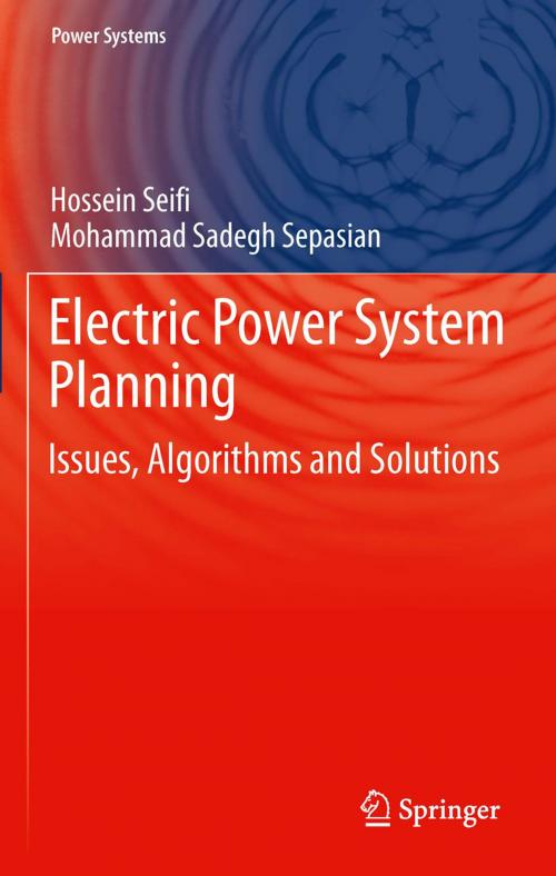 Cover of the book Electric Power System Planning by Hossein Seifi, Mohammad Sadegh Sepasian, Springer Berlin Heidelberg