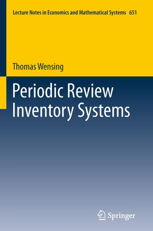 Cover of the book Periodic Review Inventory Systems by Thomas Wensing, Springer Berlin Heidelberg