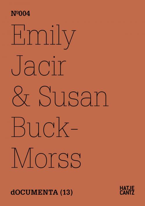 Cover of the book Emily Jacir & Susan Buck-Morss by Susan Buck-Morss, Emily Jacir, Hatje Cantz Verlag
