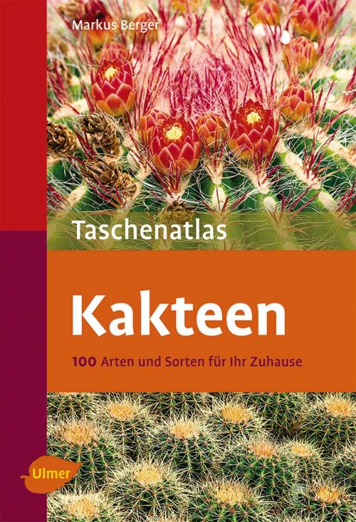 Cover of the book Taschenatlas Kakteen by Markus Berger, Verlag Eugen Ulmer