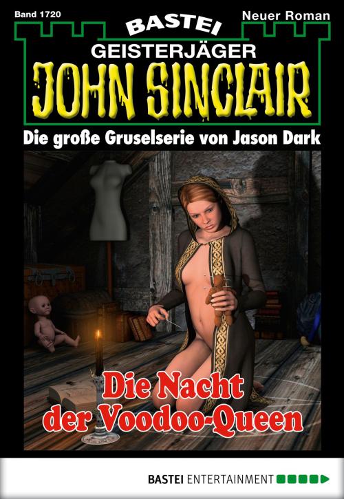 Cover of the book John Sinclair - Folge 1720 by Jason Dark, Bastei Entertainment