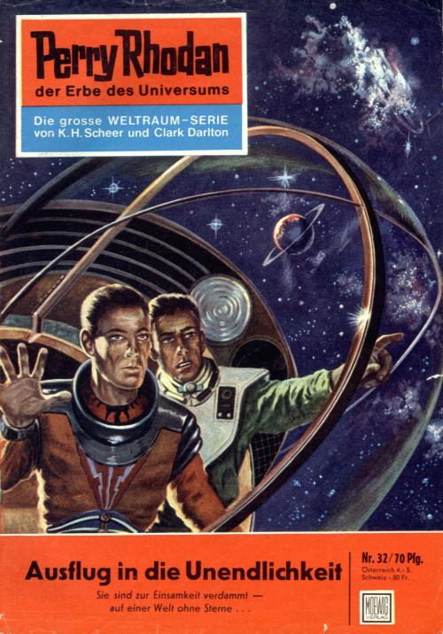 Cover of the book Perry Rhodan 32: Ausflug in die Unendlichkeit by Clark Darlton, Perry Rhodan digital