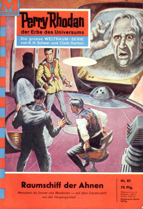 Cover of the book Perry Rhodan 81: Raumschiff der Ahnen by Clark Darlton, Perry Rhodan digital