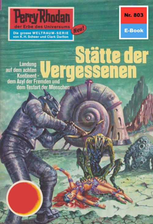 Cover of the book Perry Rhodan 803: Stätte der Vergessenen by Ernst Vlcek, Perry Rhodan digital