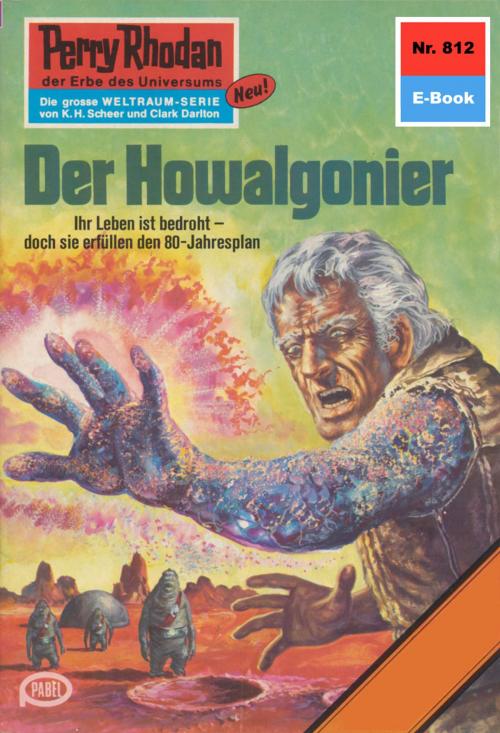 Cover of the book Perry Rhodan 812: Der Howalgonier by H.G. Francis, Perry Rhodan digital