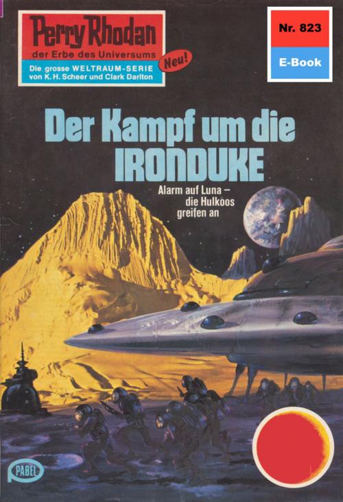 Cover of the book Perry Rhodan 823: Der Kampf um die IRONDUKE by Kurt Mahr, Perry Rhodan digital