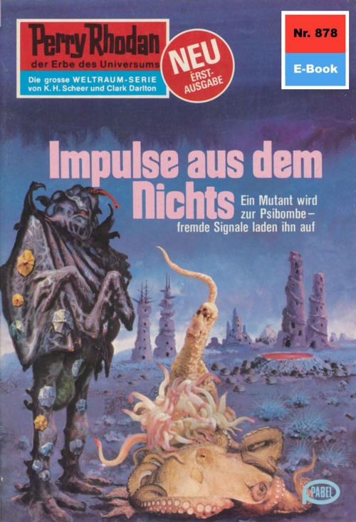 Cover of the book Perry Rhodan 878: Impulse aus dem Nichts by Ernst Vlcek, Perry Rhodan digital