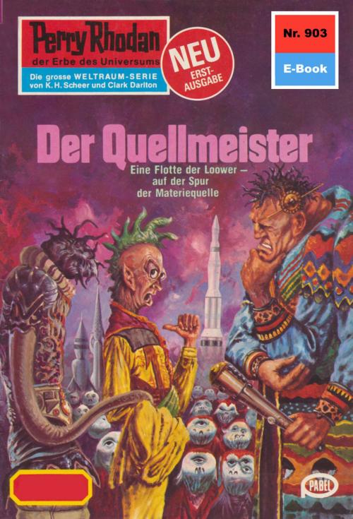 Cover of the book Perry Rhodan 903: Der Quellmeister by Kurt Mahr, Perry Rhodan digital