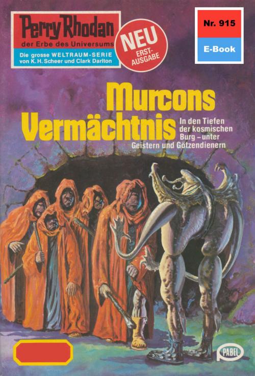 Cover of the book Perry Rhodan 915: Murcons Vermächtnis by Kurt Mahr, Perry Rhodan digital