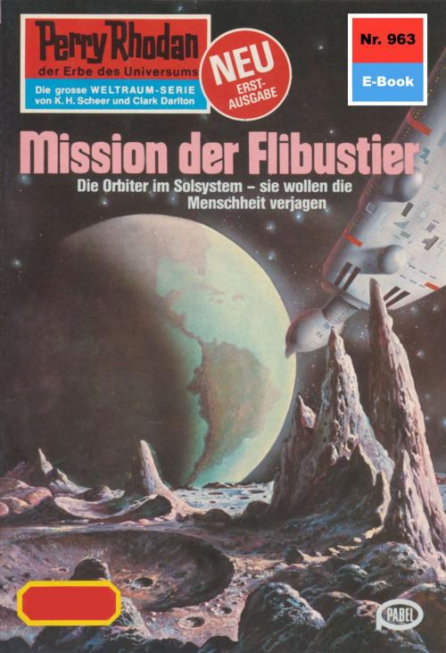 Cover of the book Perry Rhodan 963: Mission der Flibustier by Peter Griese, Perry Rhodan digital