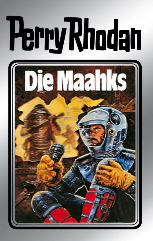 Cover of the book Perry Rhodan 23: Die Maahks (Silberband) by H.G. Ewers, Kurt Mahr, K.H. Scheer, William Voltz, Perry Rhodan digital