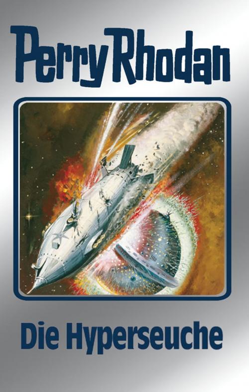 Cover of the book Perry Rhodan 69: Die Hyperseuche (Silberband) by Clark Darlton, H.G. Ewers, H.G. Francis, Hans Kneifel, Ernst Vlcek, Perry Rhodan digital