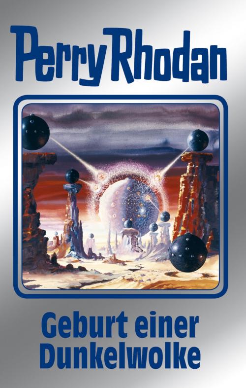 Cover of the book Perry Rhodan 111: Geburt einer Dunkelwolke (Silberband) by Hans Kneifel, Ernst Vlcek, Marianne Sydow, H.G. Ewers, Perry Rhodan digital
