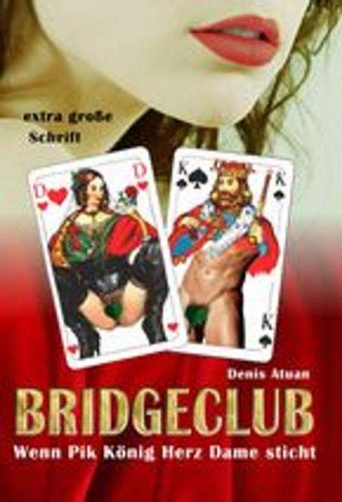 Cover of the book Bridgeclub by Denis Atuan, AAVAA Verlag