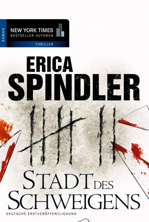 Cover of the book Stadt des Schweigens by Erica Spindler, MIRA Taschenbuch