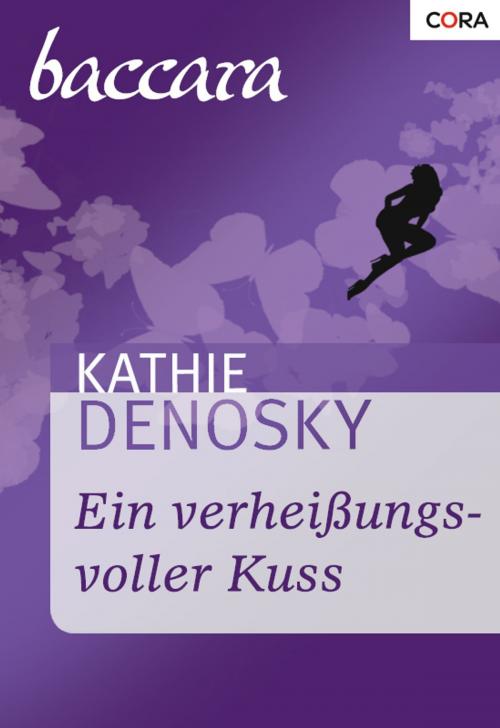 Cover of the book Ein verheißungsvoller Kuss by Kathie Denosky, CORA Verlag
