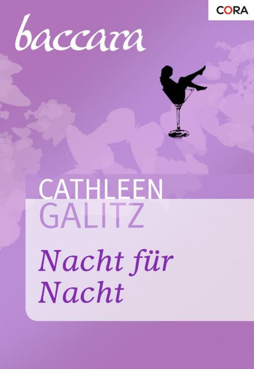 Cover of the book Nacht für Nacht by Cathleen Galitz, CORA Verlag