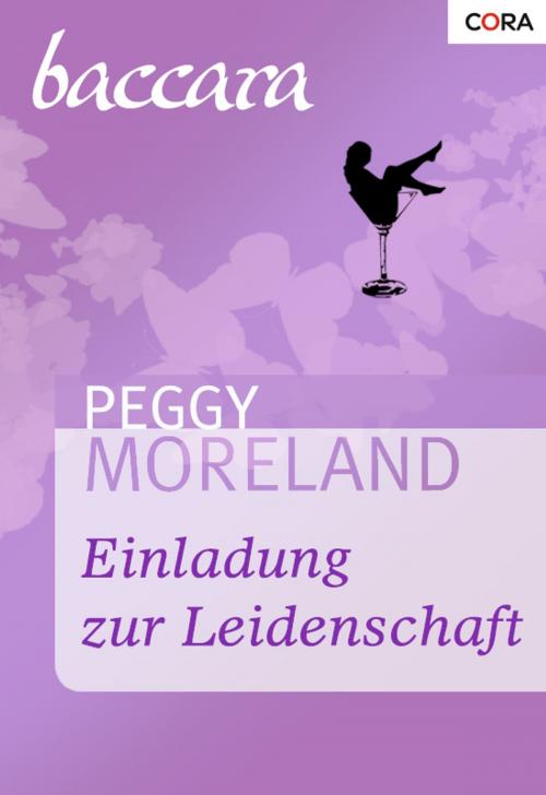Cover of the book Einladung zur Leidenschaft by Peggy Moreland, CORA Verlag