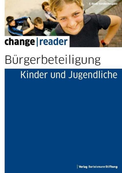 Cover of the book Bürgerbeteiligung - Kinder und Jugendliche by , Verlag Bertelsmann Stiftung