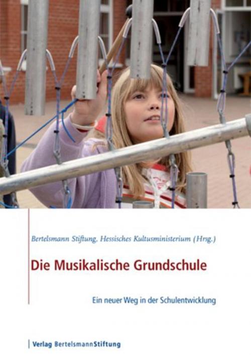 Cover of the book Die Musikalische Grundschule by , Verlag Bertelsmann Stiftung