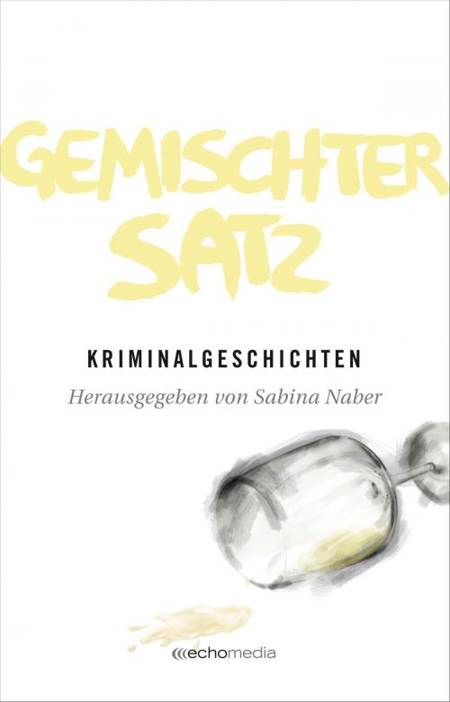 Cover of the book Gemischter Satz by , echomedia buchverlag
