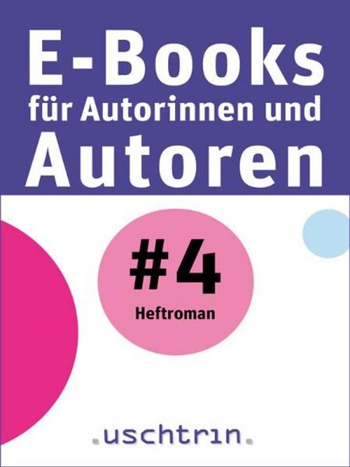 Cover of the book Heftroman by , Uschtrin Verlag