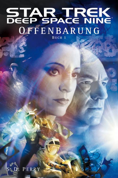 Cover of the book Star Trek - Deep Space Nine 8.01: Offenbarung - Buch 1 by S. D. Perry, Cross Cult