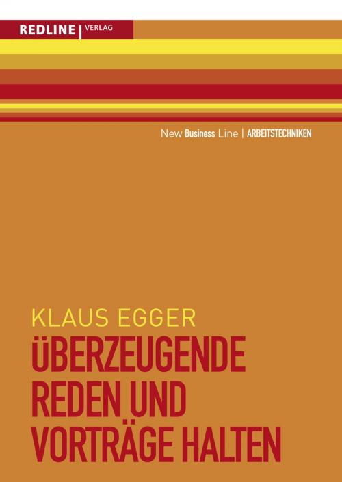 Cover of the book Überzeugende Reden und Vorträge halten by Klaus Egger, Redline Verlag