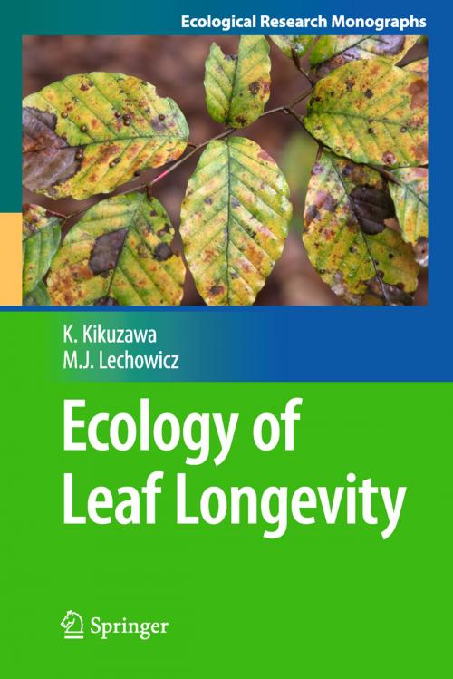 Cover of the book Ecology of Leaf Longevity by Kihachiro Kikuzawa, Martin J. Lechowicz, Springer Japan