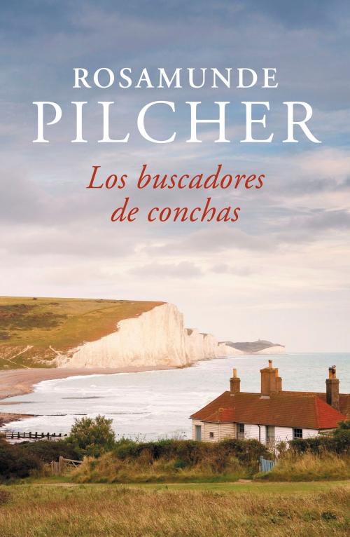 Cover of the book Los buscadores de conchas by Rosamunde Pilcher, Penguin Random House Grupo Editorial España