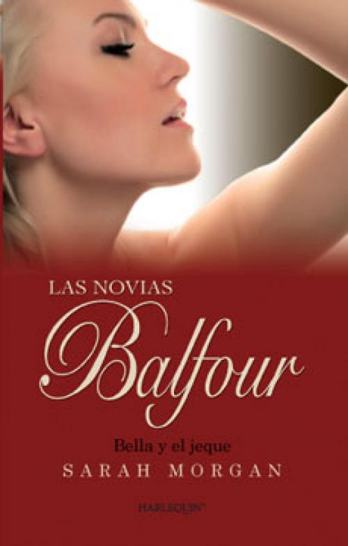 Cover of the book Bella y el jeque by Sarah Morgan, Harlequin, una división de HarperCollins Ibérica, S.A.
