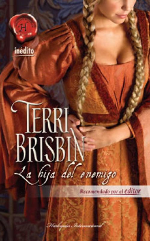 Cover of the book La hija del enemigo by Terri Brisbin, Harlequin, una división de HarperCollins Ibérica, S.A.