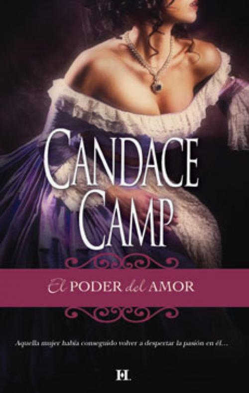Cover of the book El poder del amor by Candace Camp, Harlequin, una división de HarperCollins Ibérica, S.A.