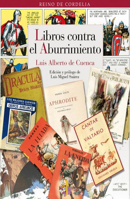 Cover of the book Libros contra el aburrimiento by Luis Alberto de Cuenca, Reino de Cordelia