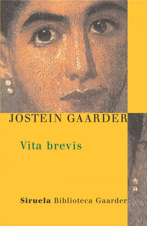 Cover of the book Vita brevis by Jostein Gaarder, Siruela