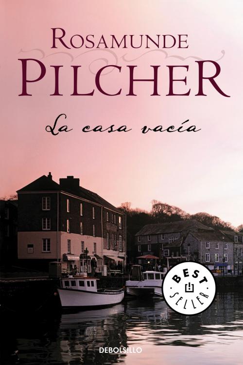 Cover of the book La casa vacía by Rosamunde Pilcher, Penguin Random House Grupo Editorial España