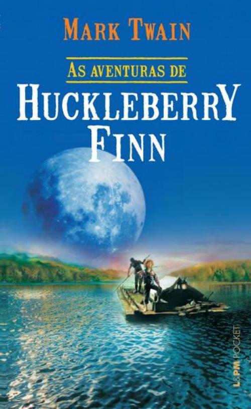 Cover of the book As Aventuras de Huckleberry Finn by Mark Twain, L&PM Editores